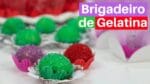 BRIGADEIRO DE GELATINA SUPER FÁCIL E GOSTOSO –  CHEF LÉO OLIVEIRA