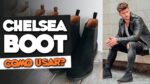CHELSEA BOOT MASCULINA: Como Usar no dia a dia?