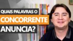 COMO DESCOBRIR AS PALAVAS-CHAVE QUE O SEU CONCORRENTE ANUNCIA