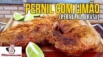Como Fazer Pernil com Limão (PERNIL NA BRASA) – Tv Churrasco