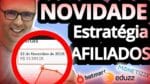 ESTRATÉGIA NOVA e INCRÍVEL (INFALÍVEL ) Para VENDER COMO AFILIADO (Hotmart, Eduzz, Monetizze)