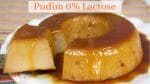 PUDIM CREMOSO E SEM LACTOSE – CHEF LÉO OLIVEIRA