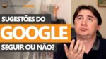 RECOMENDAÇÕES DO GOOGLE ADS: SEGUIR OU NÃO?
