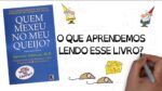 Resenha QUEM MEXEU NO MEU QUEIJO? | SejaUmaPessoaMelhor