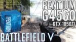 Teste BF5 Multiplayer – Pentium G4560 / GTX 1050 Ti / 8GB RAM – Jogando Battlefield 5 com CPU FRACO