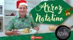 ARROZ NATALINO | NA COZINHA COM OLOARES FERREIRA