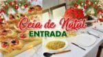 CEIA DE NATAL COMPLETA FÁCIL, RÁPIDA E ECONÔMICA – ENTRADA