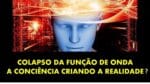 COLAPSO DA FUNÇÃO DE ONDA