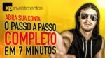 COMO ABRIR CONTA NA CORRETORA XP INVESTIMENTOS – NA PRÁTICA
