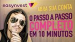COMO ABRIR CONTA NA EASYNVEST – NA PRÁTICA