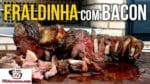 Como Fazer Fraldinha com Bacon – Tv Churrasco
