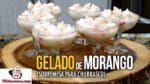 Como Fazer Gelado de Morango (Sobremesa para Churrasco) – Tv Churrasco