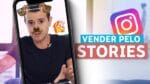 COMO FAZER VENDAS PELO INSTAGRAM STORIES