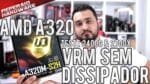RYZEN 7 em A320? Review GIGABYTE A320M-S2H – R5 2400G & R7 2700x / RAM 3200 Mhz / Análise VRM FLIR