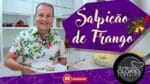SALPICÃO DE FRANGO | NA COZINHA COM OLOARES FERREIRA