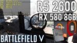 Teste BF5 Multiplayer – R5 2600 / RX 580 8GB / 8GB RAM – Ultra vs Low Full HD, 2.5K e 4K