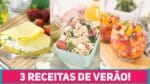 3 RECEITAS PARA SALVAR O SEU VERÃO | Receitas Deliciosas e Refrescantes