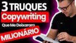 3 Truques de COPYWRITING Que Funcionam SEMPRE! GARANTIDO