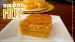 BOLO DE MILHO SUPER CREMOSO – RECEITA DE PADARIA