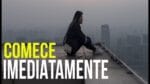 COMECE IMEDIATAMENTE (MOTIVAÇÃO)