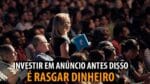 INVESTIR EM ANÚNCIOS ANTES DISSO É RASGAR DINHEIRO | ERICO ROCHA
