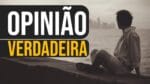 RESPOSTAS SINCERAS OU ELOGIOS?