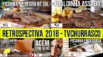 Retrospectiva 2018 – TvChurrasco – Tv Churrasco