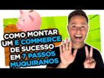 Como Montar um E commerce de Sucesso em 7 Passos Muquiranos