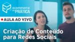CRIAÇÃO DE CONTEÚDO PARA REDES SOCIAIS | MARKETING DE CONTEÚDO