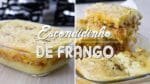 O MELHOR ESCONDIDINHO DE FRANGO QUE JÁ COMI | RECEITA PRÁTICA | Gabriel Freitas |