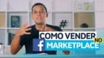 COMO VENDER NO FACEBOOK MARKETPLACE?