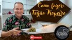 FEIJÃO TROPEIRO | NA COZINHA COM OLOARES FERREIRA