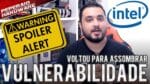 Nova vulnerabilidade em CPUS Intel “Spoiler” 2019 – AMD e ARM não são afetados – Mais mitigações
