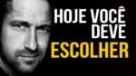 VOCÊ TEM UMA ESCOLHA COM ESSE VIDEO MOTIVACIONAL – MOTIVAÇÃO NANDO PINHEIRO