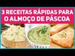 3 Receitas para deixar seu ALMOÇO DE PÁSCOA MUITO MAIS GOSTOSO E COMPLETO