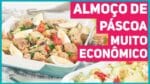 ALMOÇO DE PÁSCOA COMPLETO POR 40 REAIS PARA A FAMÍLIA TODA! | Receitas de Minuto 462
