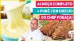 ALMOÇO MASTERCHEF | ALIGOT DO CHEF FOGAÇA | Purê com Queijo + Acompanhamentos | RM 460