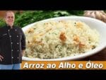 Arroz ao Alho e Óleo – Chef Taico