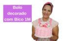 Como decorar Bolo com Bico 1M