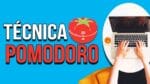 COMO TER FOCO | A TÉCNICA POMODORO | Mais Resultado Com Menos Cansaço