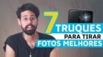 Como Tirar Fotos Profissionais com Celular em 7 Dicas SIMPLES e PRÁTICAS
