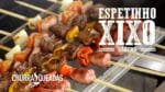 Espeto Xixo Gaúcho I Churrasqueadas