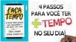 FAÇA TEMPO | 4 PASSOS PARA DEFINIR SUAS PRIORIDADES E NÃO ADIAR MAIS NADA | SejaUmaPessoaMelhor