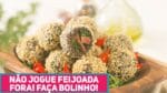 O BOLINHO DE FEIJOADA mais FÁCIL e Rápido | Como fazer petisco de boteco! Receitas de Minuto 457
