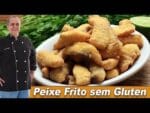 Peixe Frito sem Glúten – Chef Taico