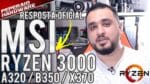 Sem suporte à RYZEN 3000 nas placas antigas A320, B350 e X370? A resposta oficial da MSI
