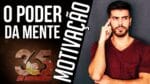 TUDO O QUE PENSA SE TORNA REALIDADE – NANDO PINHEIRO MOTIVAÇÃO 107/365