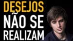 VOCÊ PRECISA SABER UMA COISA SOBRE *DESEJOS**  – NANDO PINHEIRO MOTIVAÇÃO