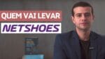 A DISPUTA PELA NETSHOES | CENTAURO VS. MAGALU | VALE A PENA ?