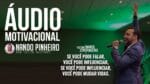 A ESSENCIA DA FORÇA ÁUDIO MOTIVACIONAL NANDO PINHEIRO
